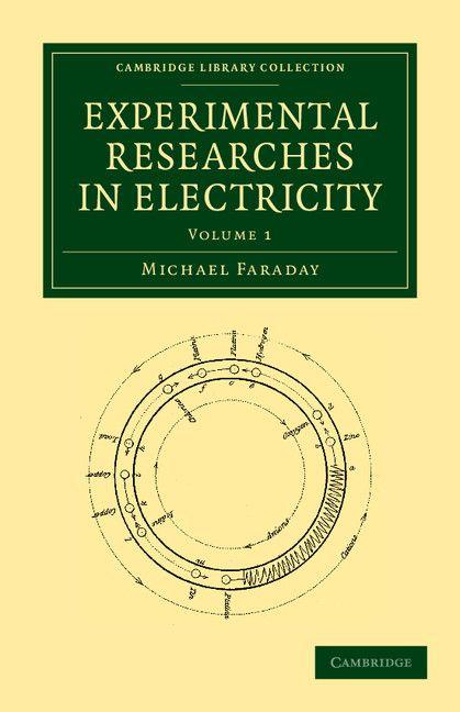 Vorderes Coverbild Experimental Researches in Electricity - Volume 1