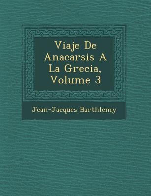 Vorderes Coverbild Viaje De Anacarsis A La Grecia, Volume 3