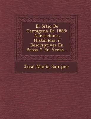 Vorderes Coverbild El Sitio De Cartagena De 1885