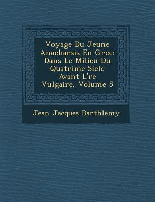 Vorderes Coverbild Voyage Du Jeune Anacharsis En Gr&#65533;ce
