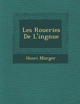 Vorderes Coverbild Les Roueries de L'Ing Nue
