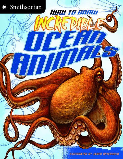 Vorderes Coverbild How to Draw Incredible Ocean Animals