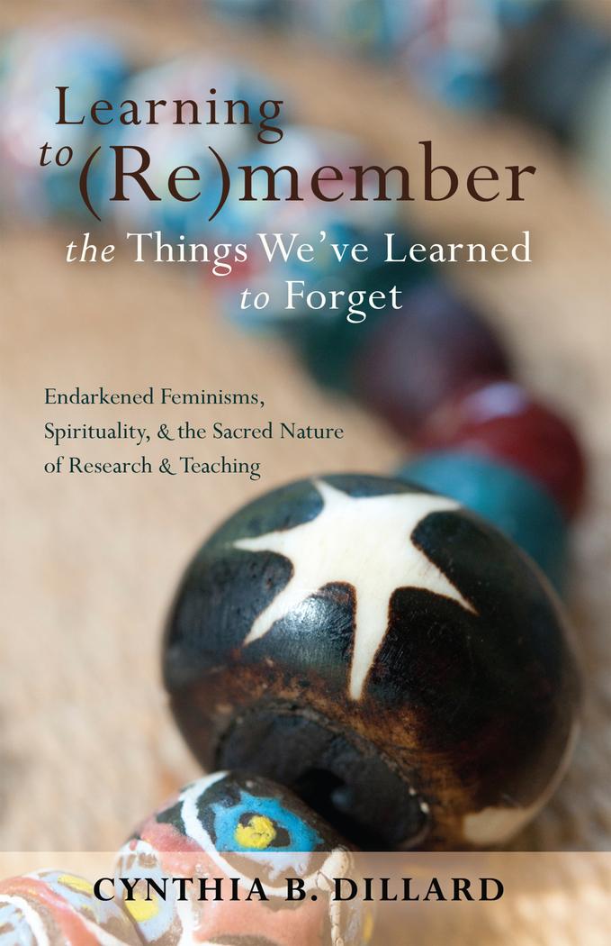 Vorderes Coverbild Learning to (Re)member the Things We've Learned to Forget