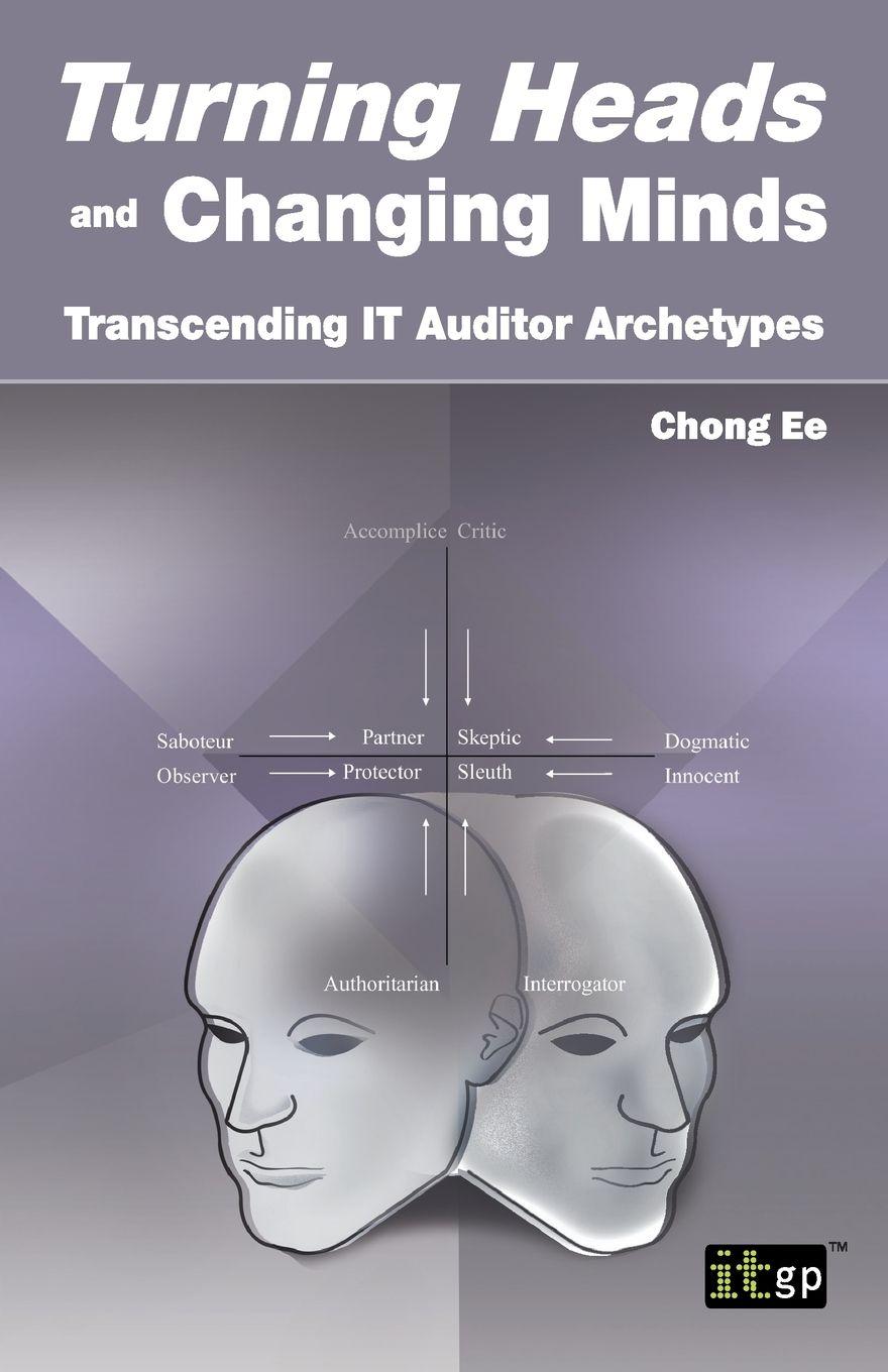 Vorderes Coverbild Turning Heads and Changing Minds Transcending It Auditor Archetypes
