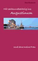 Vorderes Coverbild Mit 66 ins Augustinum und ohne meine Frau
