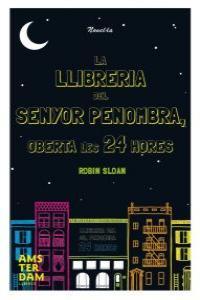 Vorderes Coverbild La llibreria del senyor Penombra, oberta les 24 hores