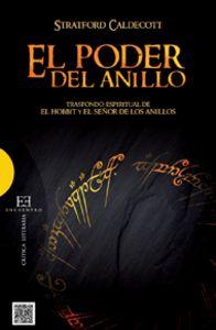 Vorderes Coverbild El poder del anillo : trasfondo espiritual de "El hobbit" y "El señor de los anillos"