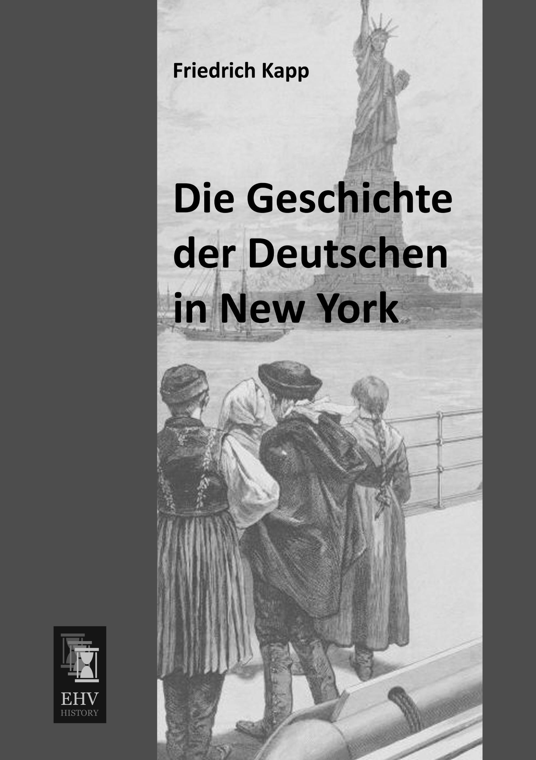 Vorderes Coverbild Die Geschichte der Deutschen in New York