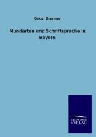 Vorderes Coverbild Mundarten und Schriftsprache in Bayern