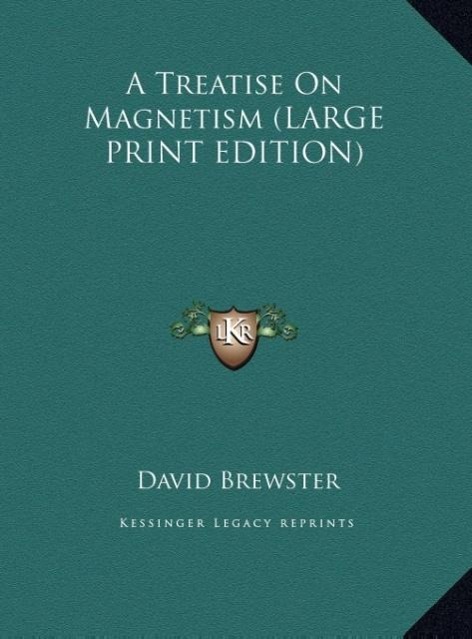 Vorderes Coverbild A Treatise On Magnetism (LARGE PRINT EDITION)