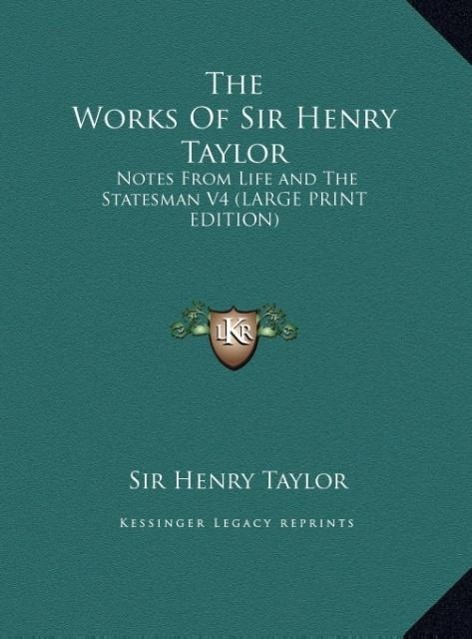 Vorderes Coverbild The Works Of Sir Henry Taylor