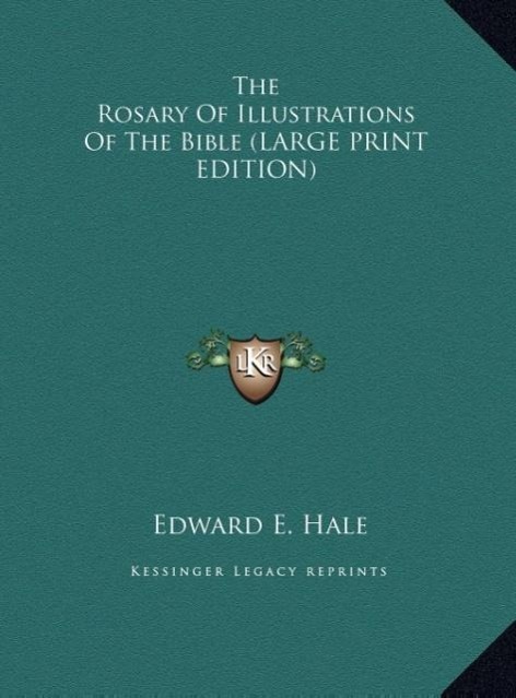 Vorderes Coverbild The Rosary Of Illustrations Of The Bible (LARGE PRINT EDITION)