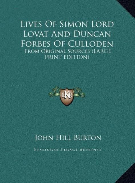 Vorderes Coverbild Lives Of Simon Lord Lovat And Duncan Forbes Of Culloden