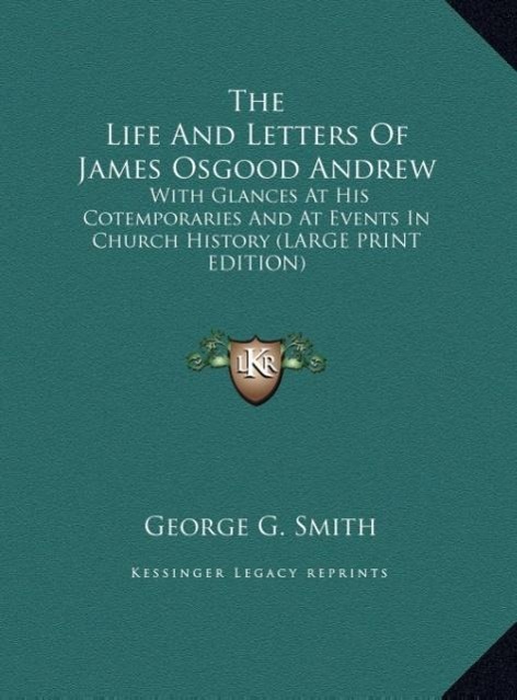Vorderes Coverbild The Life And Letters Of James Osgood Andrew