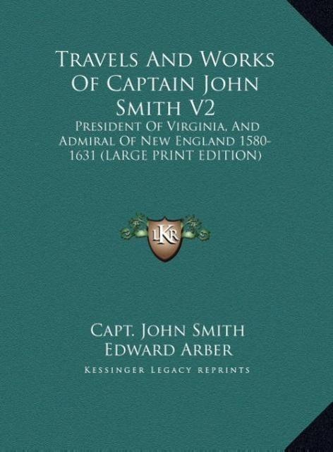 Vorderes Coverbild Travels And Works Of Captain John Smith V2