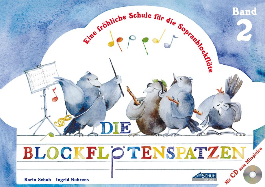 Vorderes Coverbild Die Blockflötenspatzen (Mit Begleit-CD)