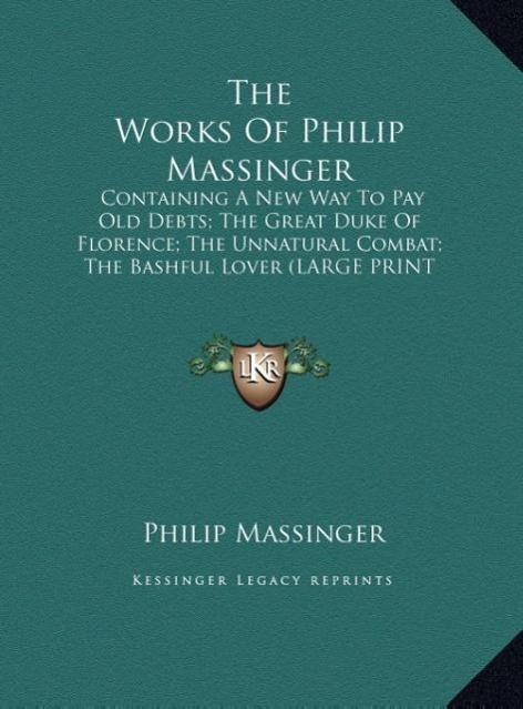 Vorderes Coverbild The Works Of Philip Massinger