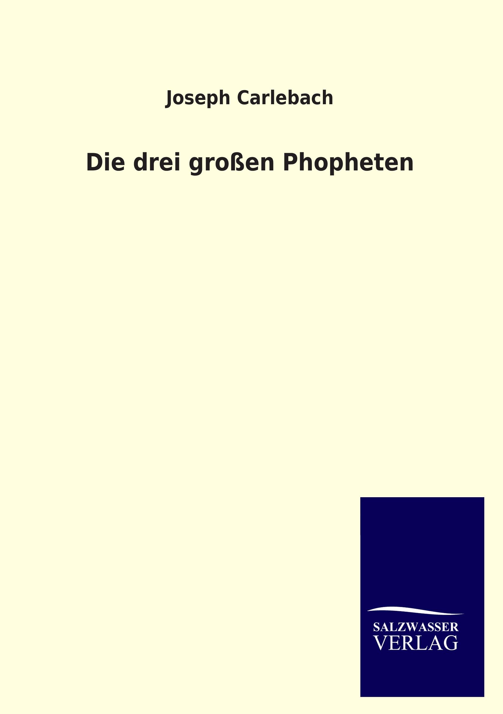 Vorderes Coverbild Die drei großen Phopheten