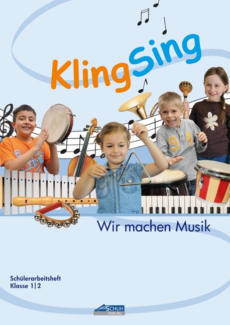 Vorderes Coverbild KlingSing - Schülerarbeitsheft