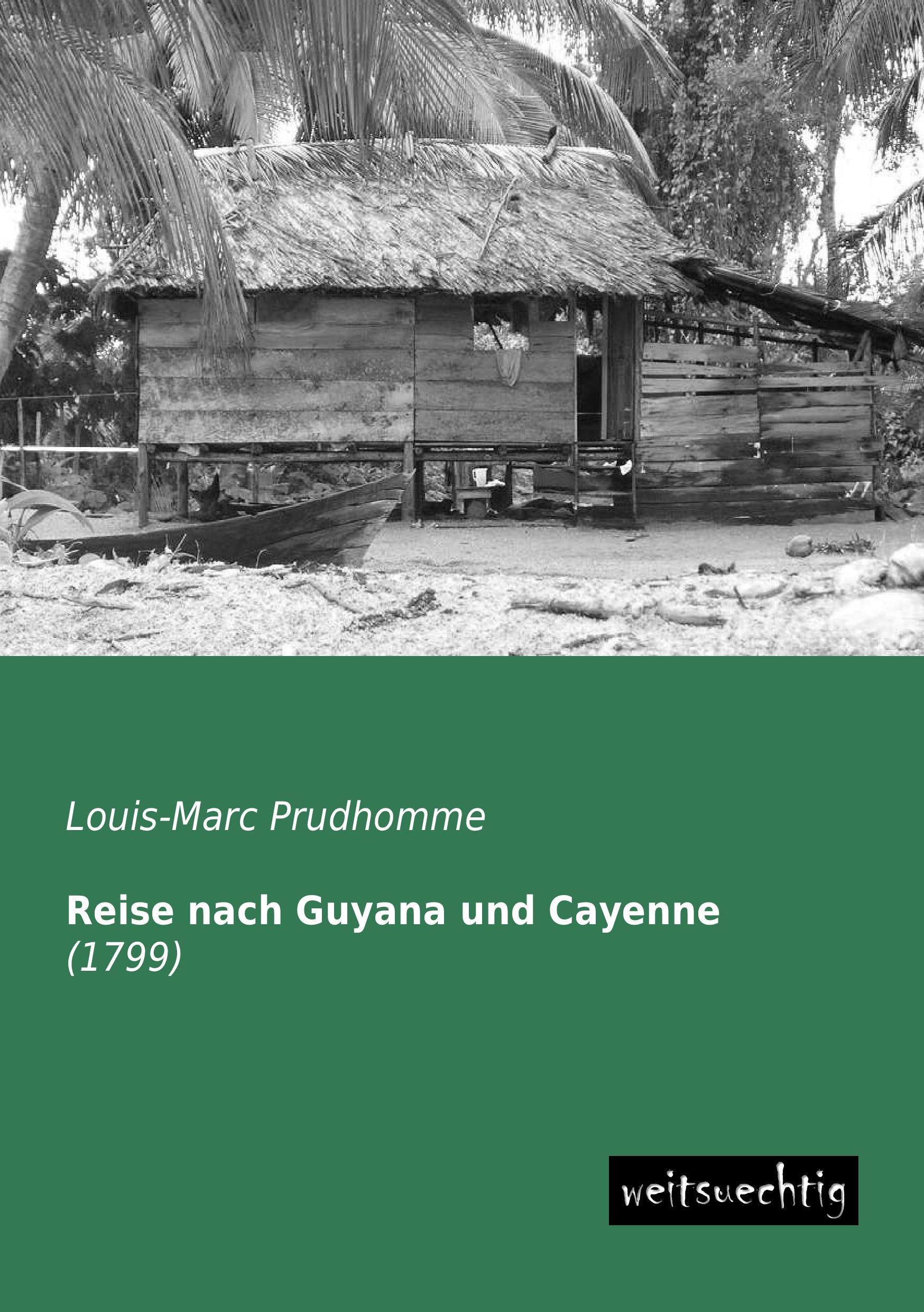 Vorderes Coverbild Reise nach Guyana und Cayenne