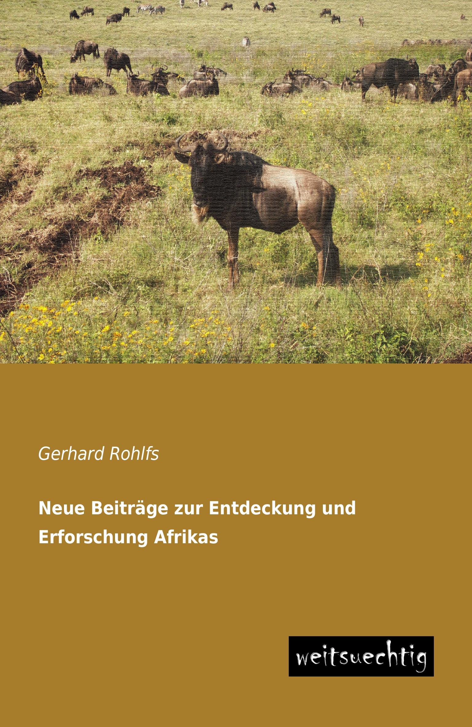 Vorderes Coverbild Neue Beiträge zur Entdeckung und Erforschung Afrikas