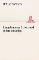 Vorderes Coverbild Ein gelungener Scherz und andere Novellen
