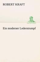 Vorderes Coverbild Ein moderner Lederstrumpf