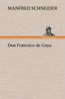 Vorderes Coverbild Don Francsico de Goya