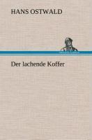 Vorderes Coverbild Der lachende Koffer
