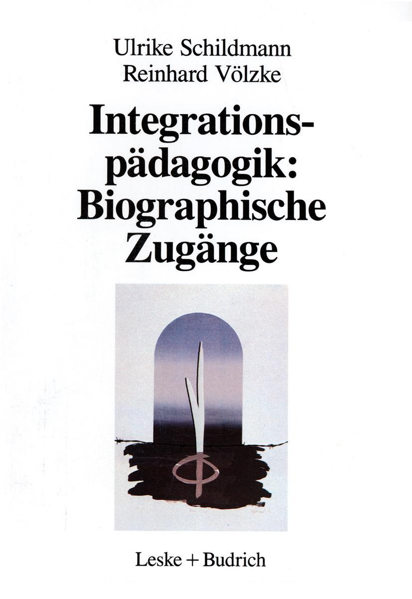 Vorderes Coverbild Integrationspädagogik: Biographische Zugänge