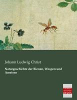 Vorderes Coverbild Naturgeschichte der Bienen, Wespen und Ameisen