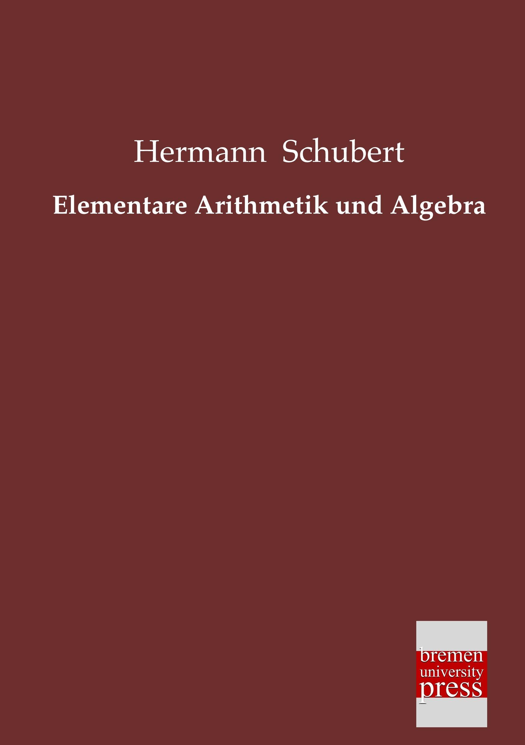 Vorderes Coverbild Elementare Arithmetik und Algebra