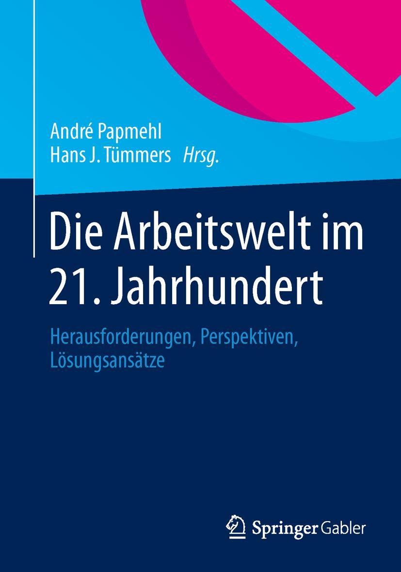 Vorderes Coverbild Die Arbeitswelt im 21. Jahrhundert
