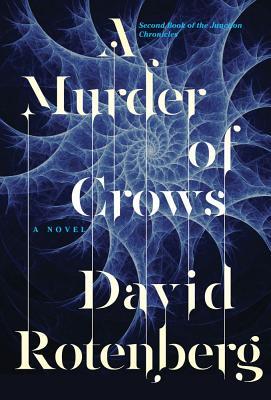 Vorderes Coverbild A Murder of Crows: Second Book of the Junction Chronicles