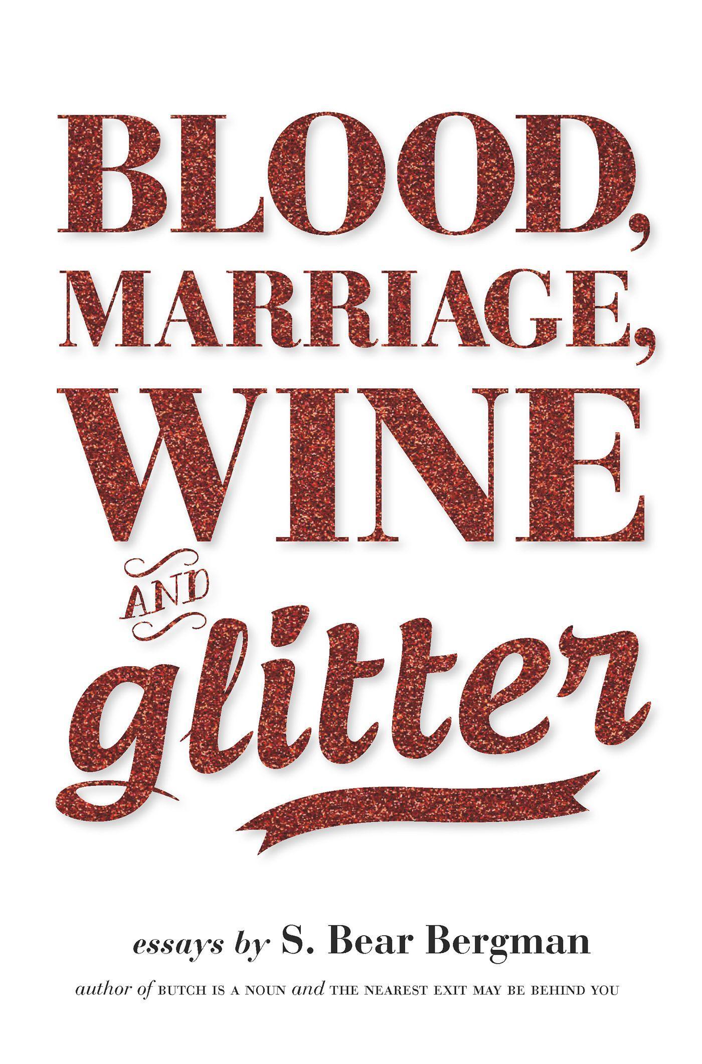 Vorderes Coverbild Blood, Marriage, Wine, & Glitter