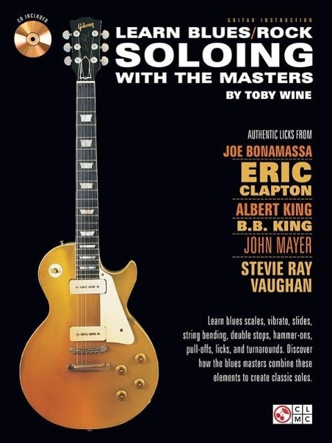 Vorderes Coverbild Learn Blues/Rock Soloing with the Masters