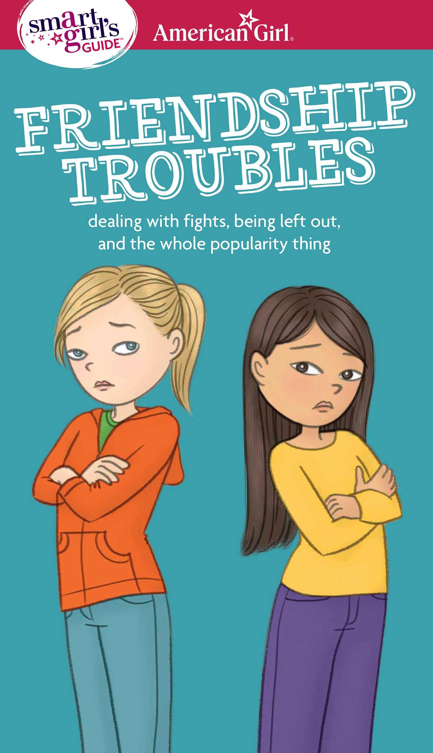 Vorderes Coverbild A Smart Girl's Guide: Friendship Troubles