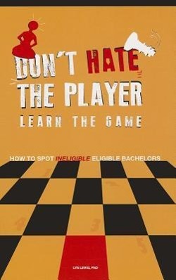Vorderes Coverbild Don't Hate the Player Learn the Game