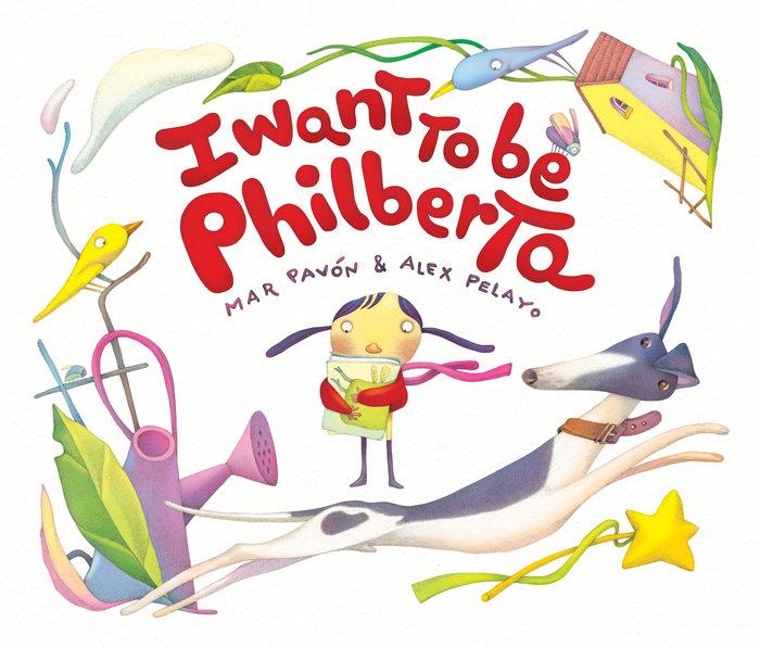 Vorderes Coverbild I Want to Be Philberta