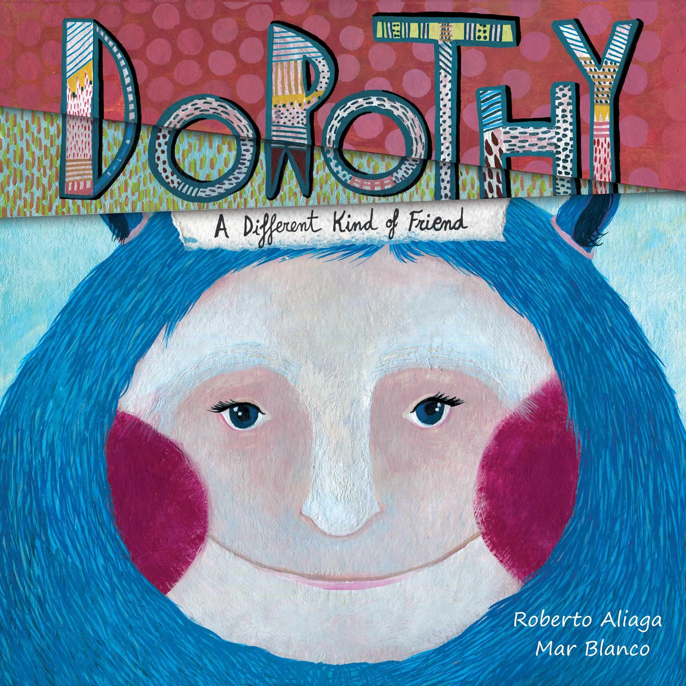 Vorderes Coverbild Dorothy - A Different Kind of Friend