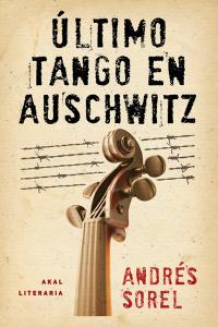 Vorderes Coverbild Último tango en Auschwitz