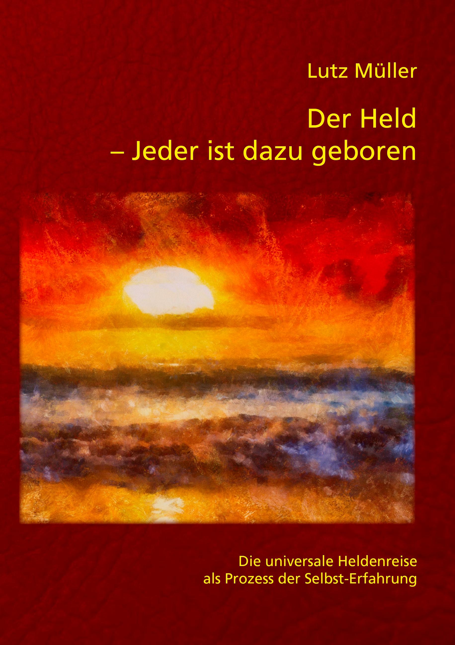 Vorderes Coverbild Der Held - Jeder ist dazu geboren
