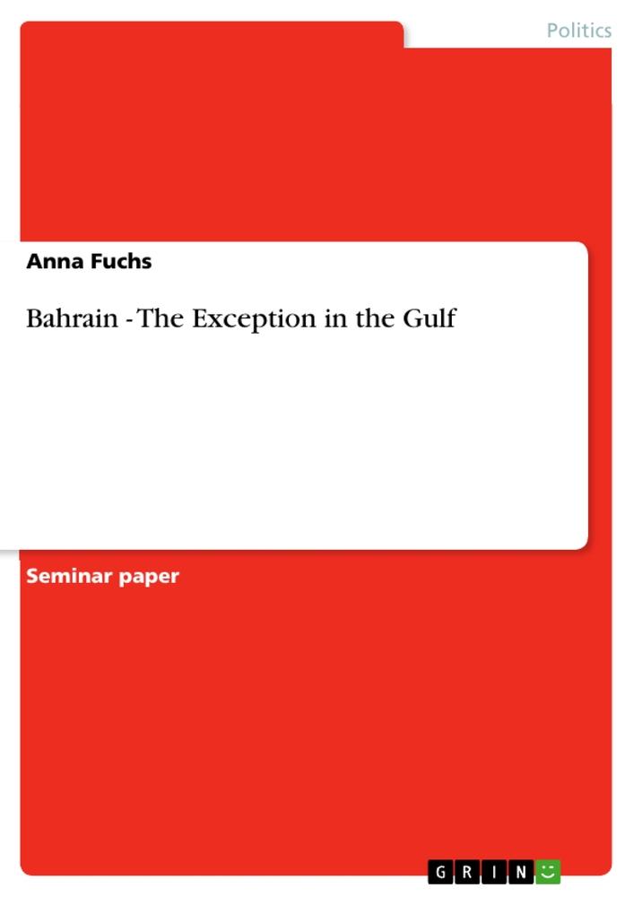 Vorderes Coverbild Bahrain - The Exception in the Gulf