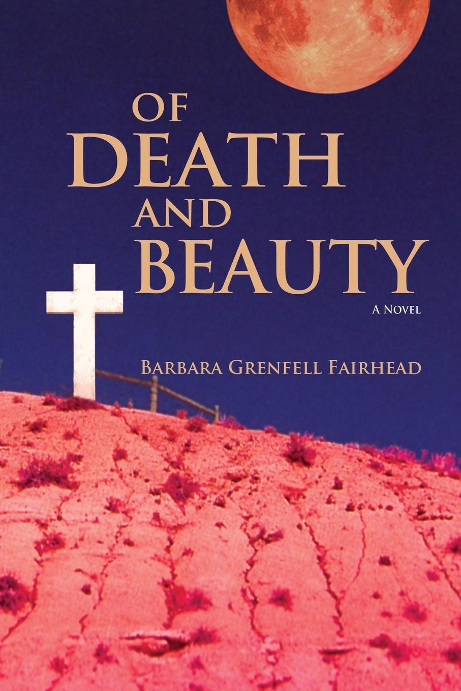 Vorderes Coverbild Of Death and Beauty