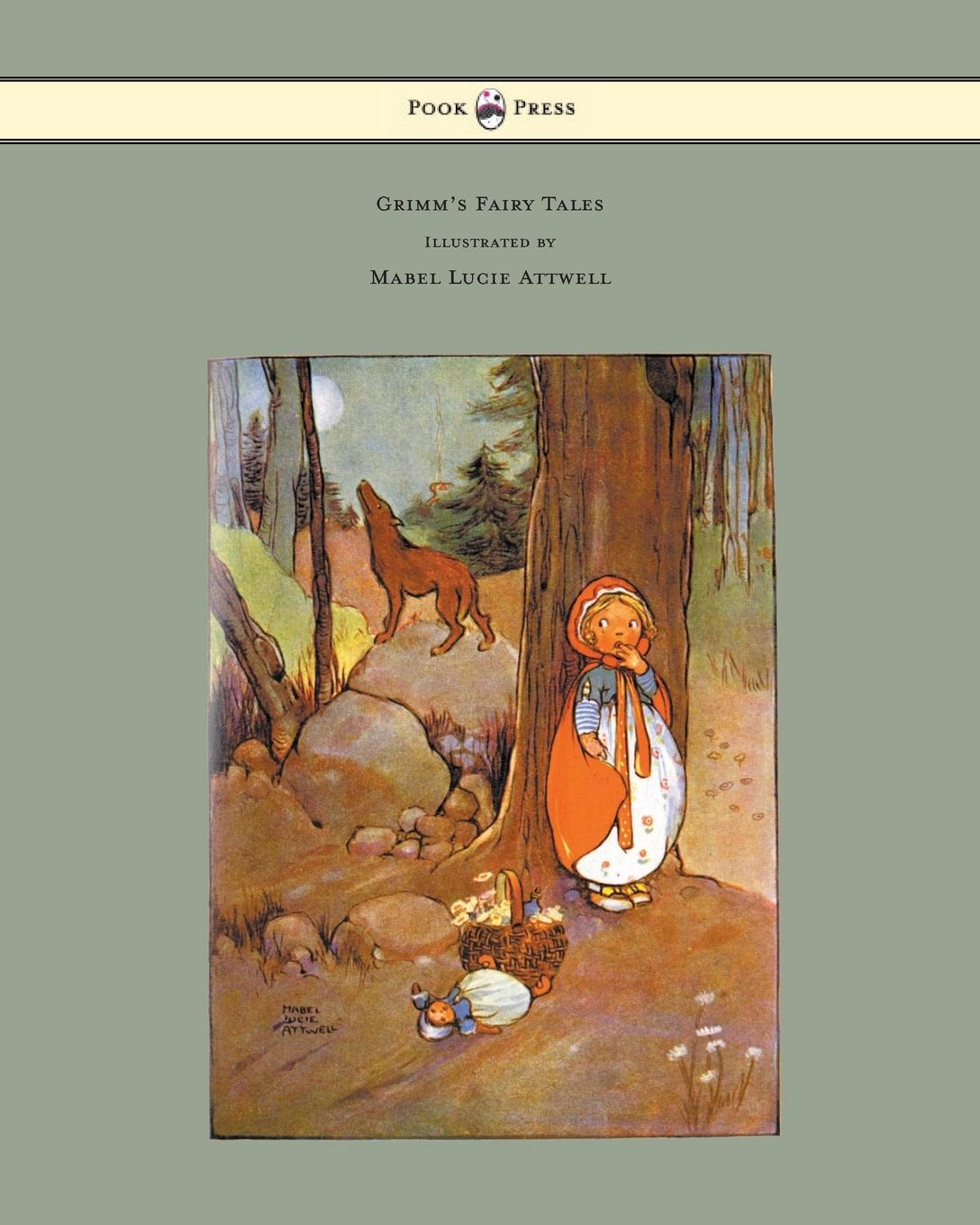 Vorderes Coverbild Grimm's Fairy Tales - Illustrated by Mabel Lucie Attwell