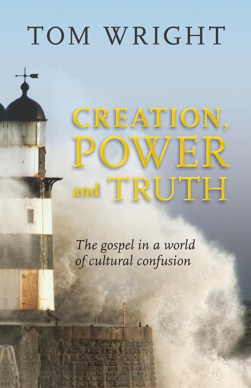 Vorderes Coverbild Creation, Power and Truth