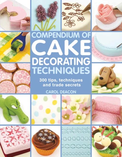 Vorderes Coverbild Compendium of Cake Decorating Techniques