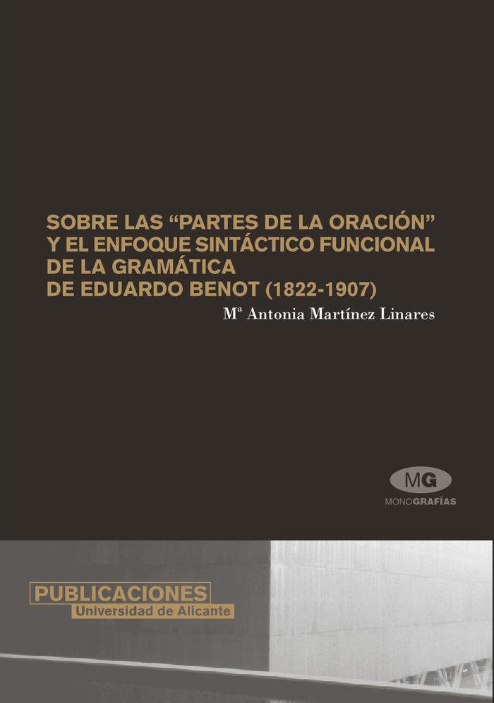 Vorderes Coverbild Sobre las "partes de la oración" y el enfoque sintáctico funcional de la gramática de Eduardo Benot (1822-1908)