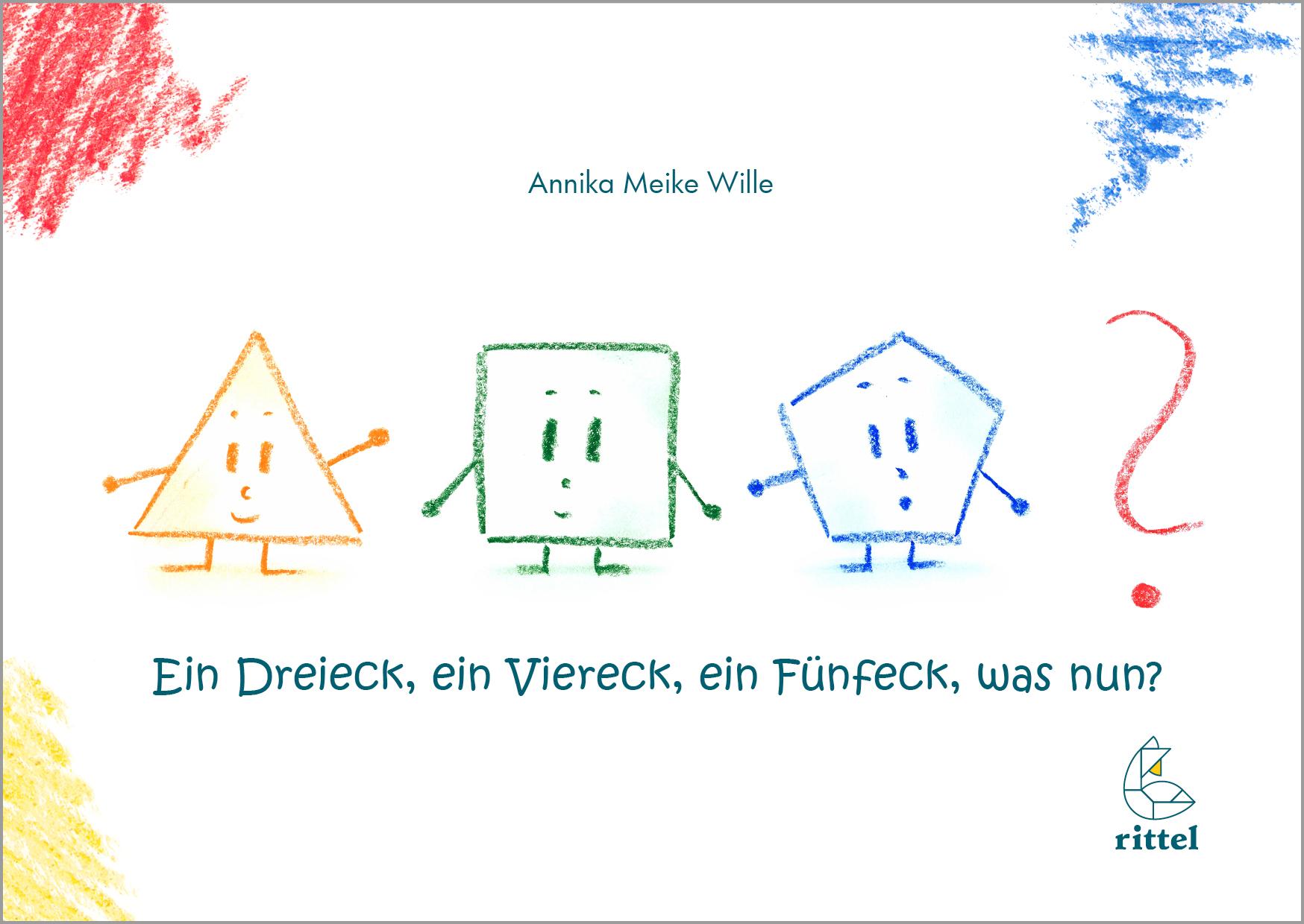Vorderes Coverbild Ein Dreieck, ein Viereck, ein Fünfeck, was nun?