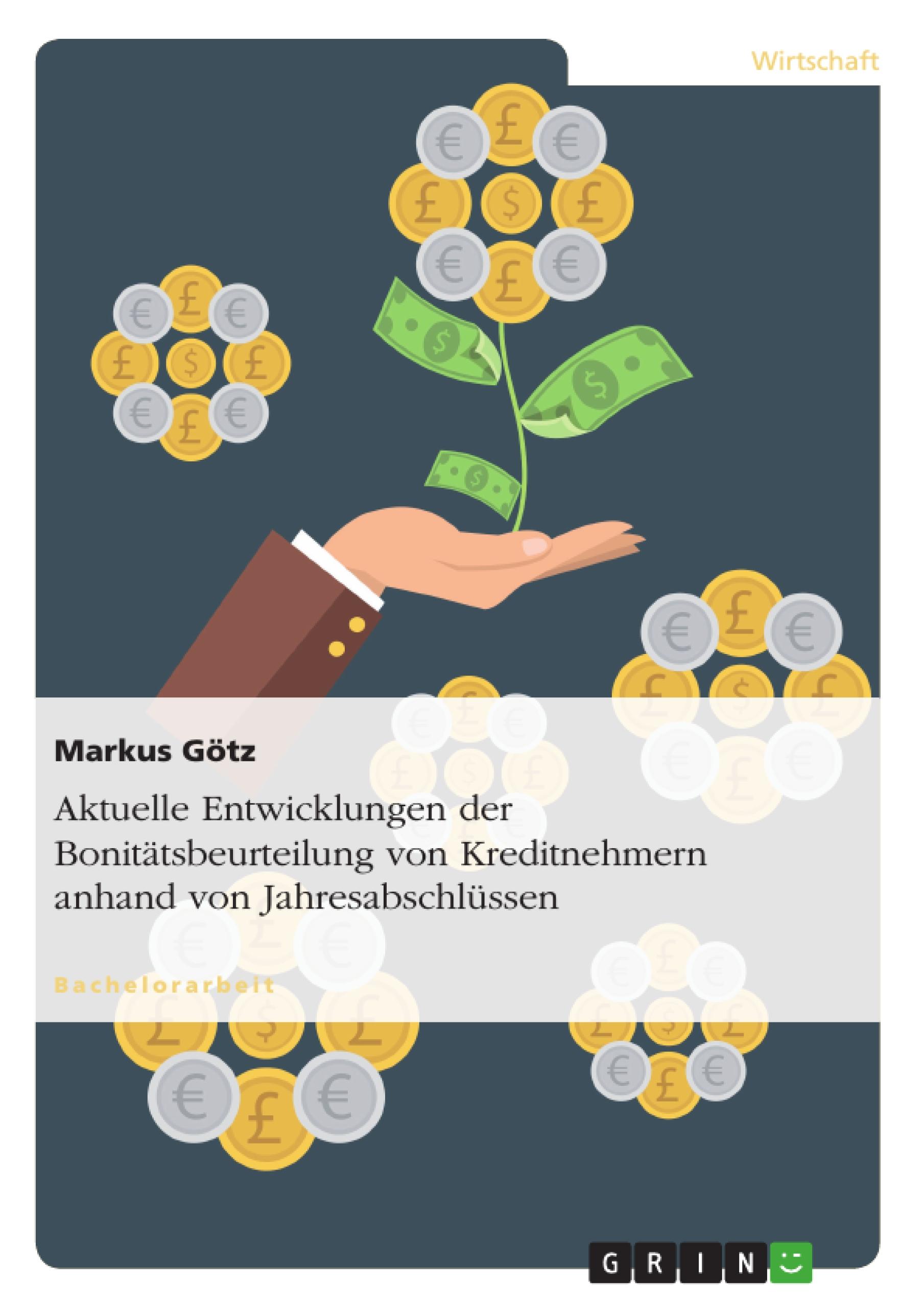 Vorderes Coverbild Aktuelle Entwicklungen der Bonitätsbeurteilung von Kreditnehmern anhand von Jahresabschlüssen